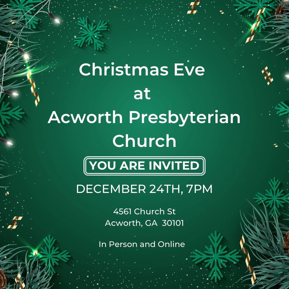 Christmas Eve Service Acworth Presbyterian