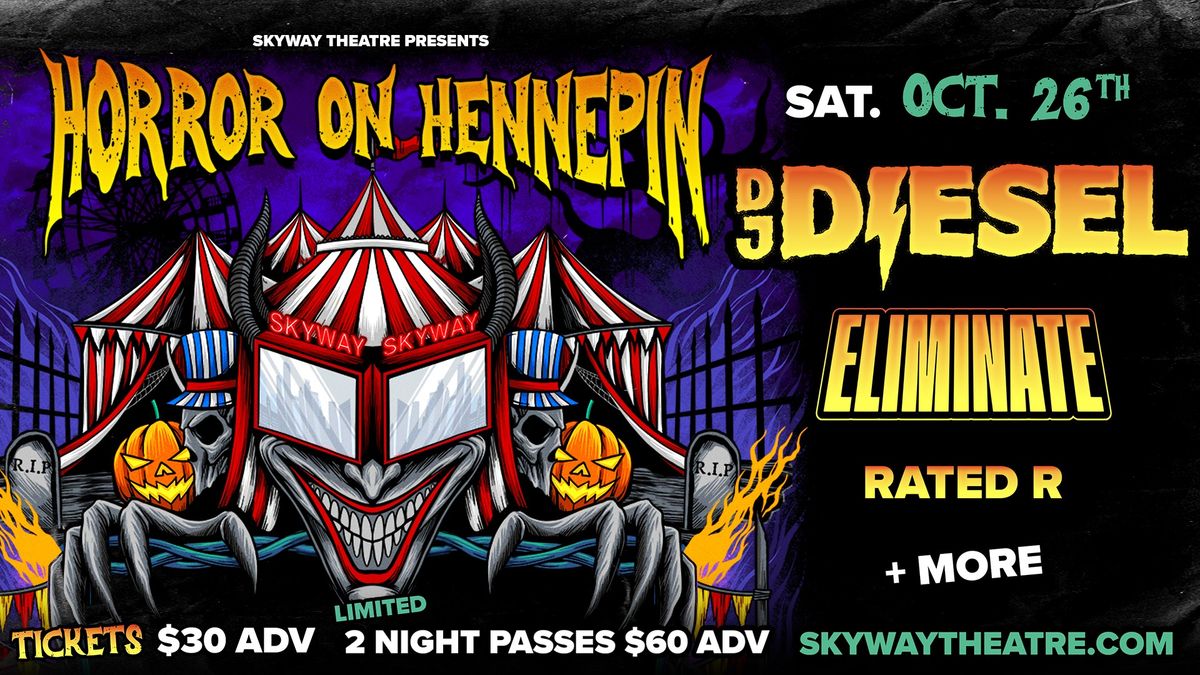 Horror on Hennepin Night 1 - DJ Diesel - Skyway Theatre