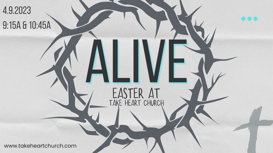 Easter at Take Heart Church