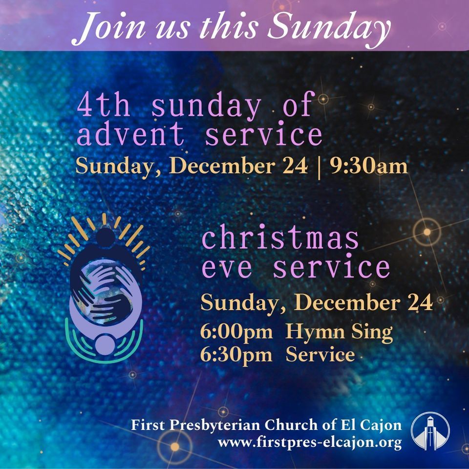 Christmas Eve Day and Evening Services First Presbyterian Church of