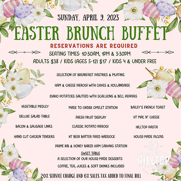 EASTER BRUNCH BUFFET Parker's Hilltop Brewery, Clarkston, MI April