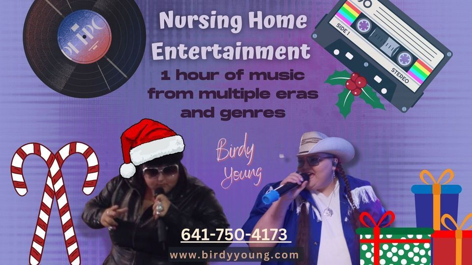 RESCHEDULEDNURSING HOME ENTERTAINMENT Westbrook AcresGladbrook