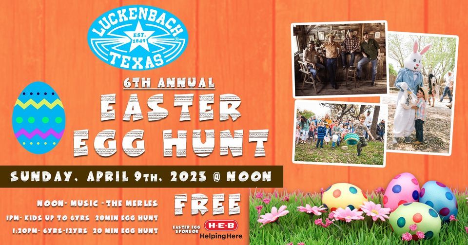 Luckenbach's 6th Annual BIG Easter Egg Hunt