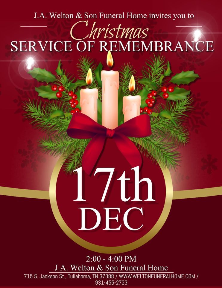 Christmas Service of Remembrance Welton J A & Son Funeral Home