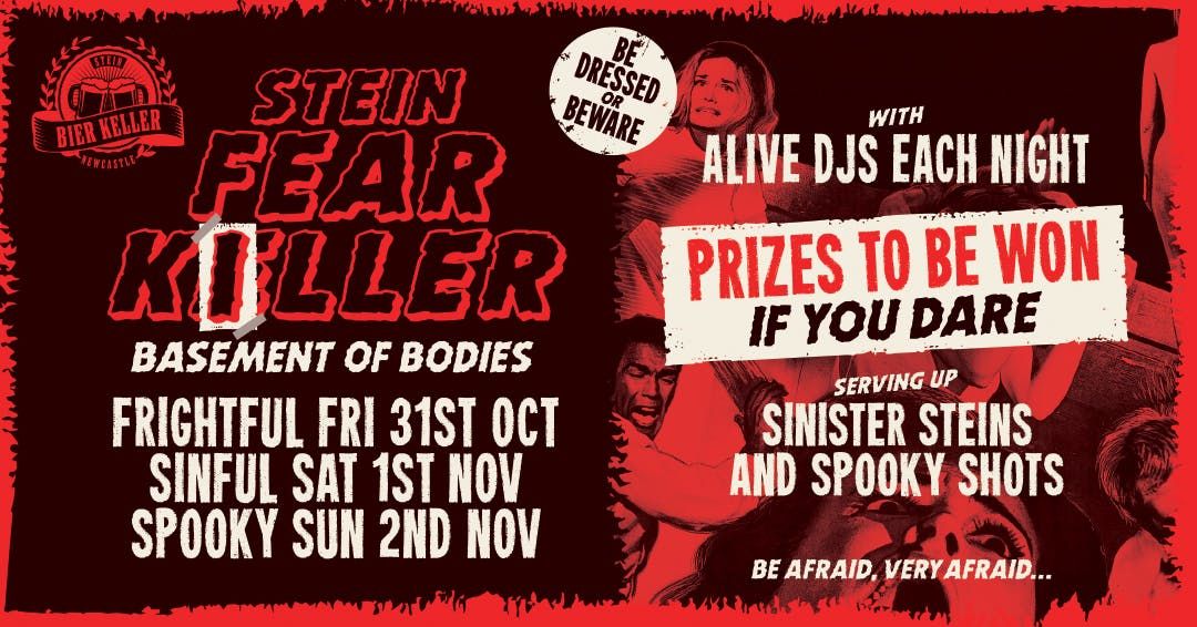 FRIGHTFUL Friday @ STEIN BIER KELLER NCL