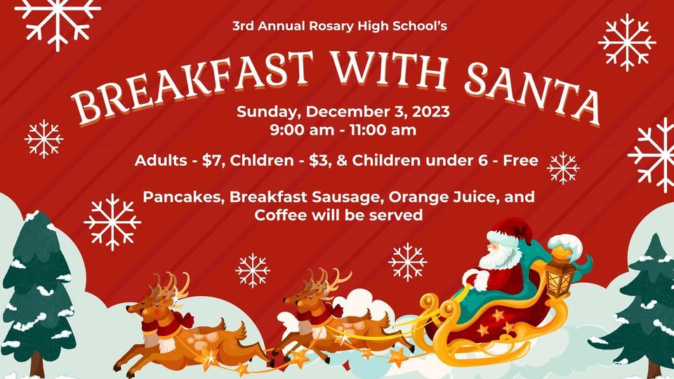 3rd Annual Rosary High School Breakfast with Santa | Rosary High School ...