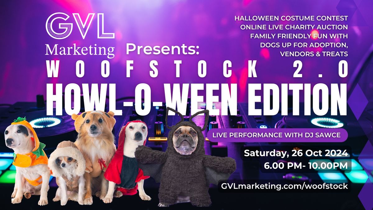 Woofstock 2.0 \ud83d\udc3e  a \ud83c\udf83 Howl-O-Ween Experience \ud83d\udc7b