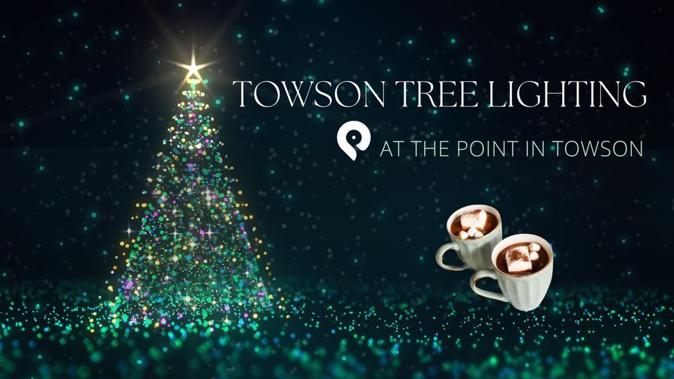 Towson Tree Lighting with The Point in Towson! 523 York Rd. Towson