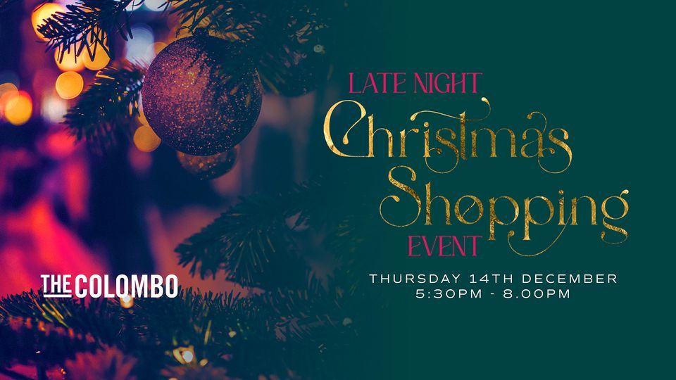 The Colombo Late Night Christmas Shopping Event 363 Colombo St