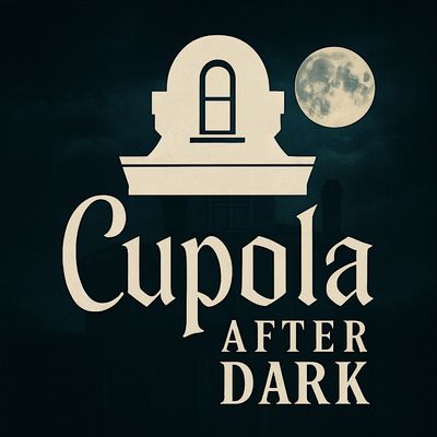 Cupola After Dark