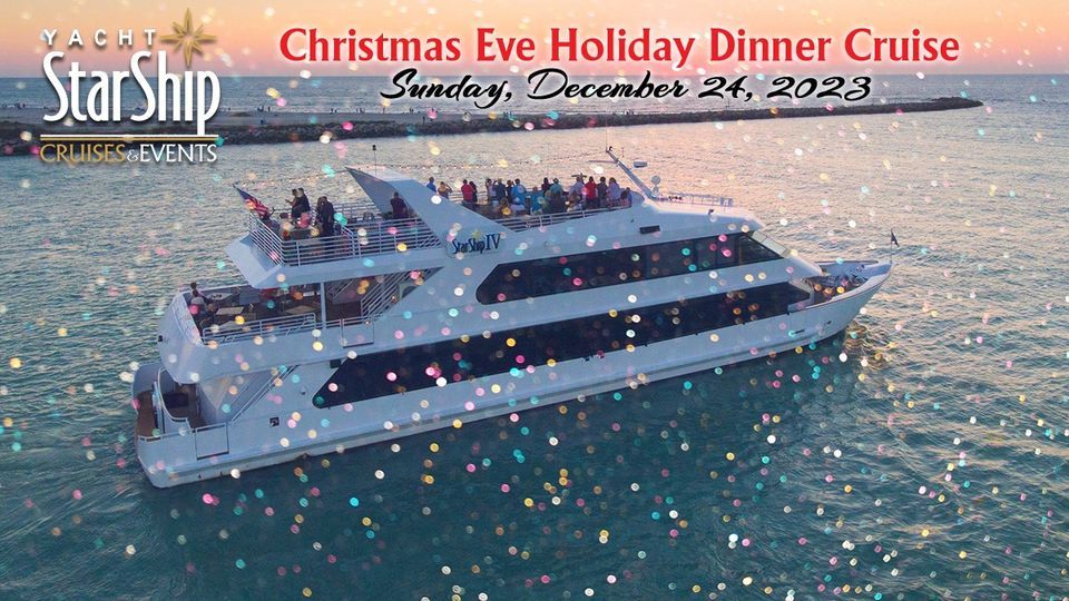 Christmas Eve Dinner Buffet Cruise Clearwater Yacht Starship