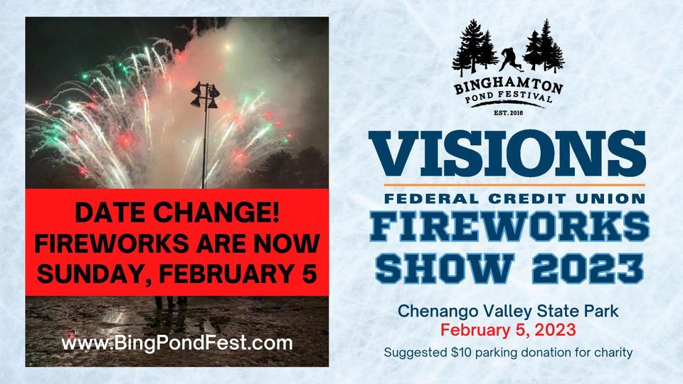 UPDATED Pond Fest Fireworks Show 2023 presented by Visions FCU Chenango Valley State Park