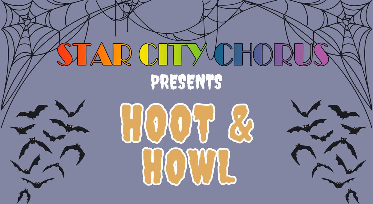 Hoot and Howl annual concert with Star City Chorus