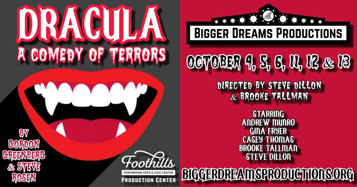 DRACULA: A COMEDY OF TERRORS presented by Bigger Dreams Productions