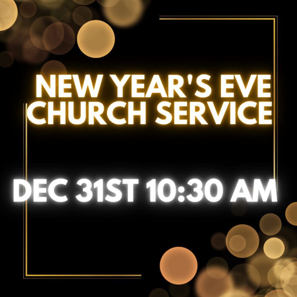 New Years Eve Church Service City Limits Assembly of God, Allentown