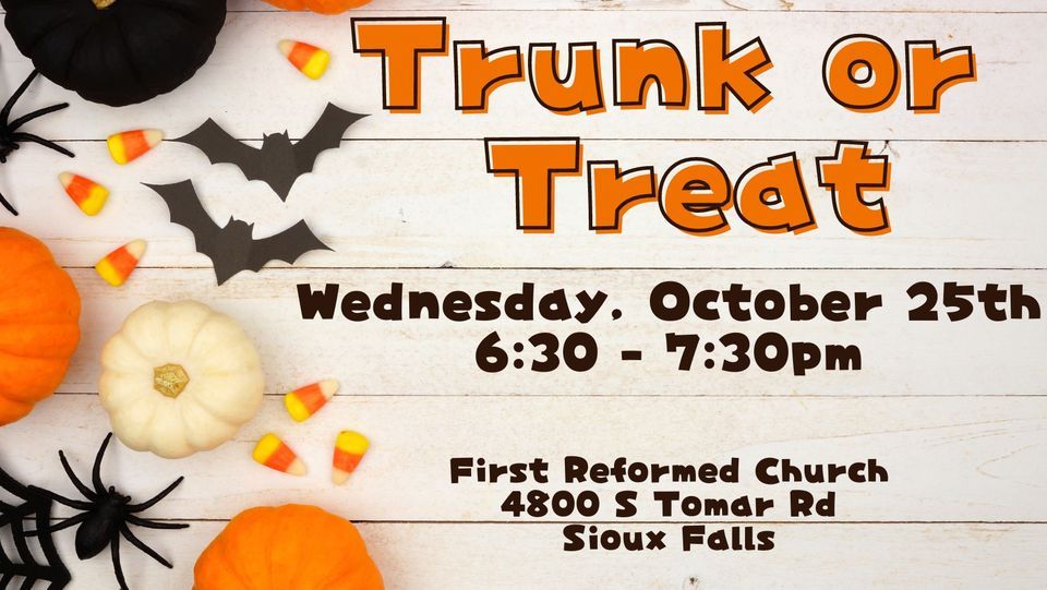 Trunk or Treat First Reformed Church Sioux Falls October 25, 2023