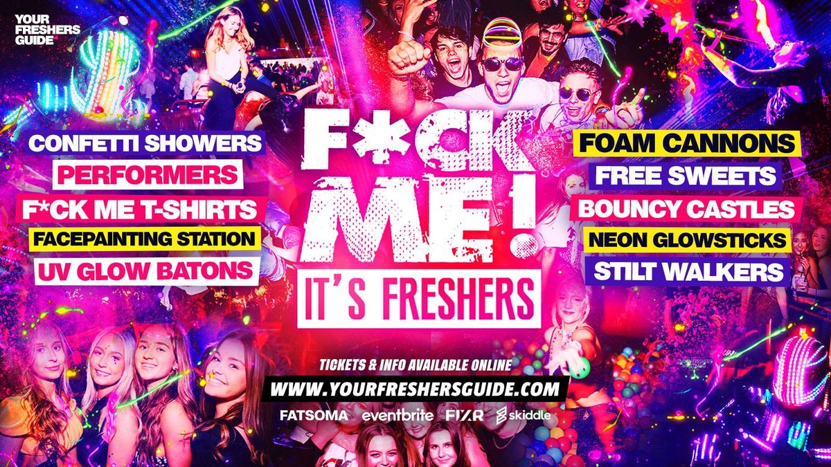 F*CK ME It's Freshers | Lincoln Freshers 2025