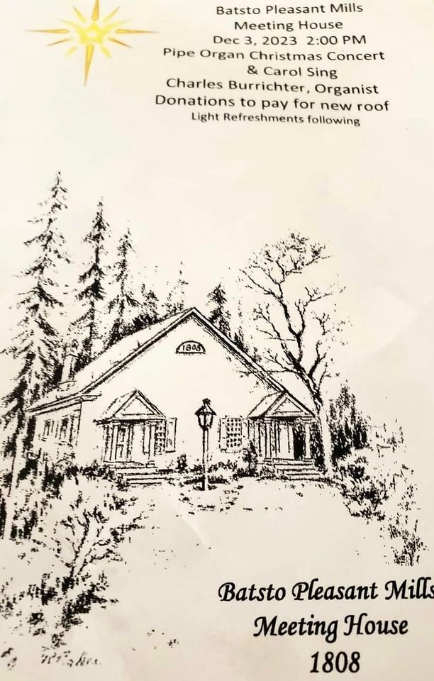 PIPE ORGAN CONCERT & CAROL SING BatstoPleasant Mills United