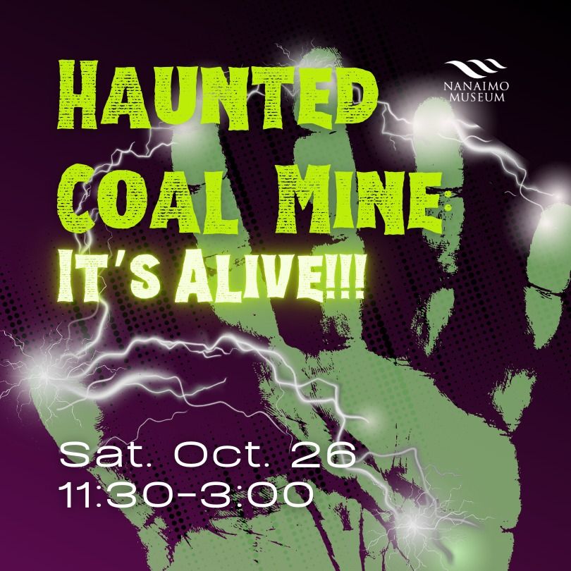 The Haunted Coal Mine: It\u2019s Alive!!!