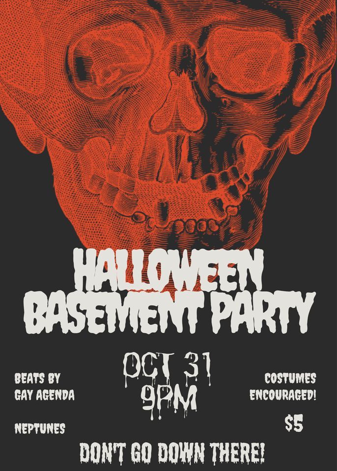 HALLOWEEN BASEMENT PARTY Neptunes, Raleigh, NC October 31, 2023