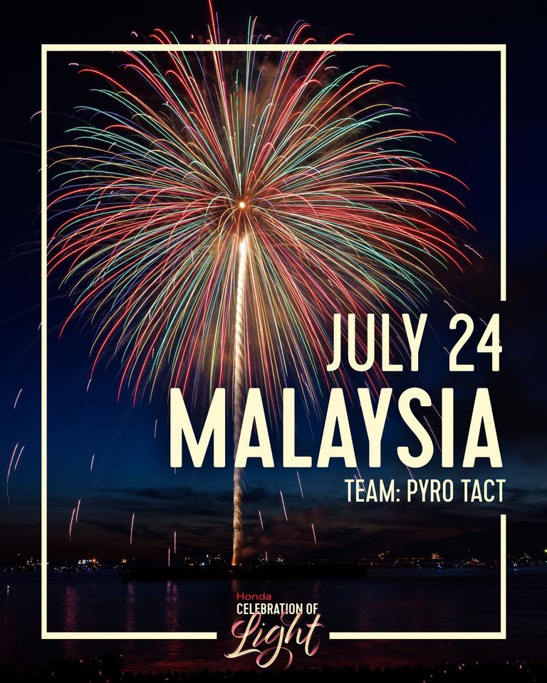Honda Celebration of Light - July 24th - Malaysia