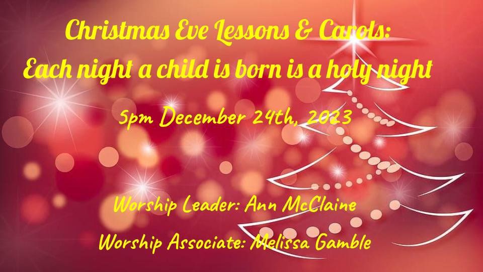 A Christmas Eve Candlelight Ceremony of Readings and Carols 5212 S