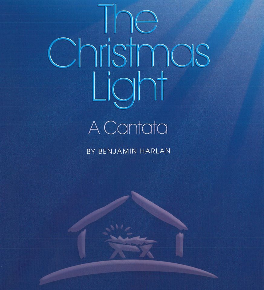 "The Christmas Light" Cantata Riverside Park United Methodist Church