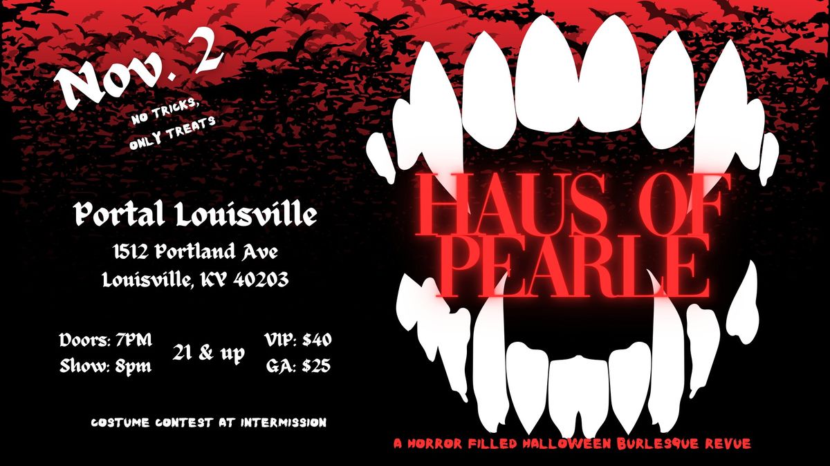 Haus of Pearle - Halloween Revue