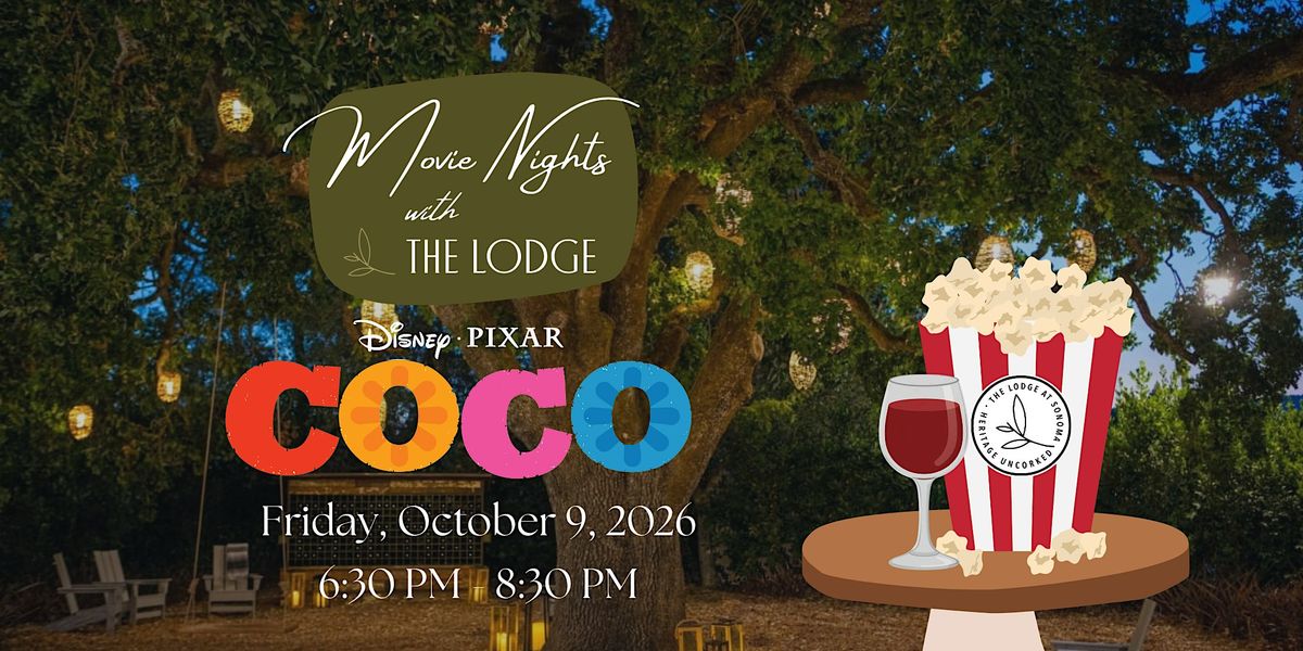 Movie Nights with The Lodge: Coco – Halloween Screening in Sonoma ...