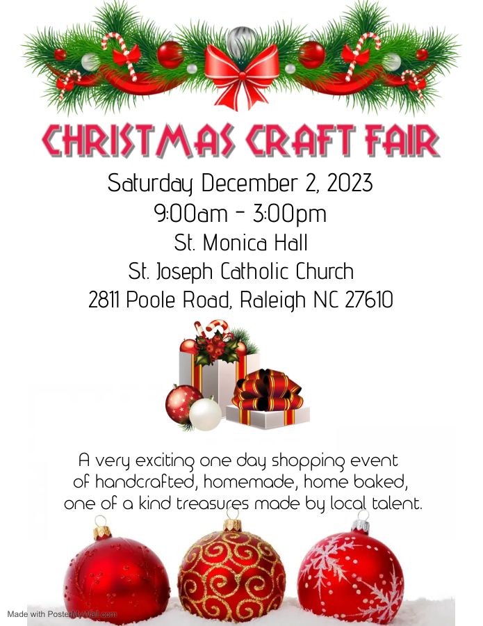 St. Joseph Christmas Craft Fair St Joseph Catholic Church, Cary, NC