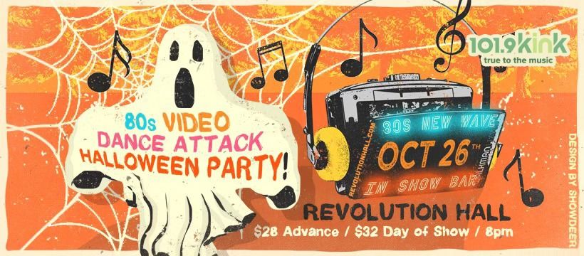 KINK Presents: 80s Video Dance Attack MONSTER 2-Room Halloween Party!