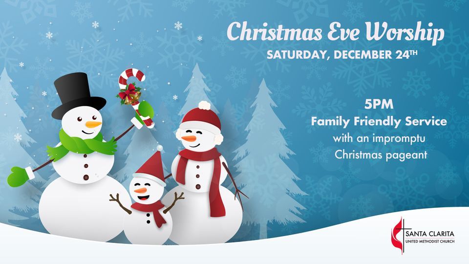Christmas Eve Worship - Family Friendly Service | Santa Clarita United  Methodist Church | December 24, 2022