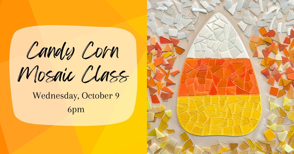 Candy Corn Mosaic Class