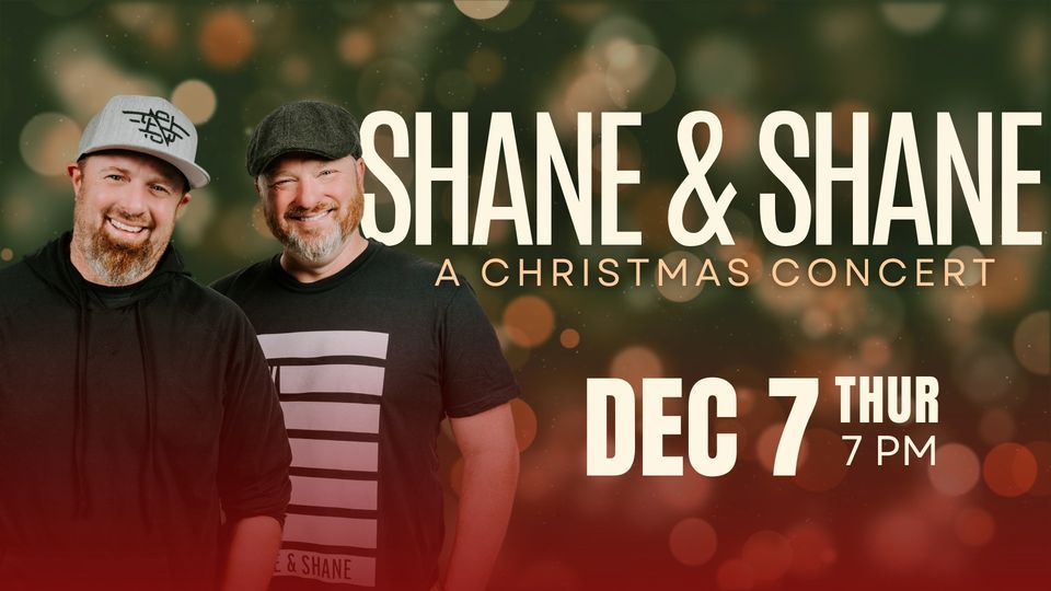 Shane & Shane A Christmas Concert Green Acres Baptist Church