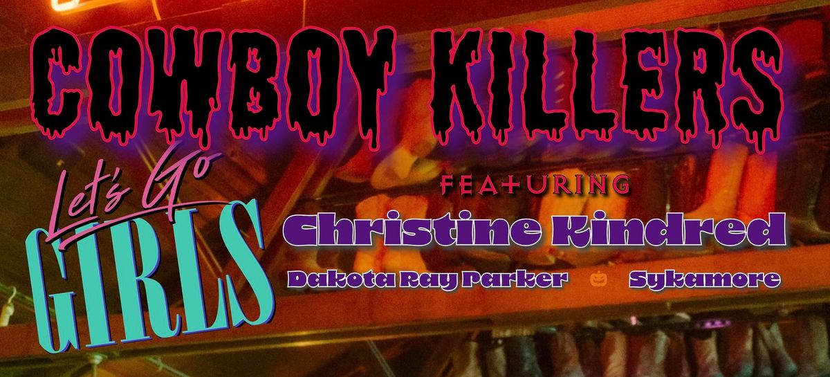 Let's Go Girls: Cowboy Killers with Christine Kindred 