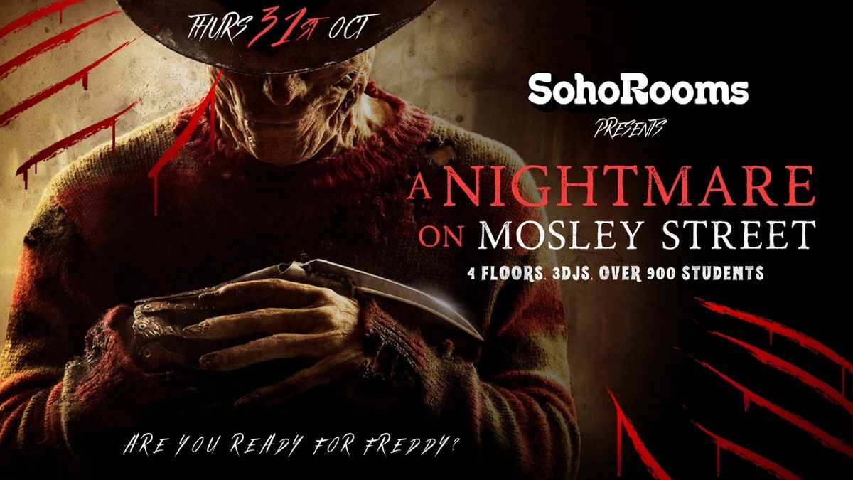 NIGHTMARE ON MOSLEY STREET\ud83e\ude78 HALLOWEEN SOHO ROOMS 2024 \ud83e\ude78 THURS 31ST OCT