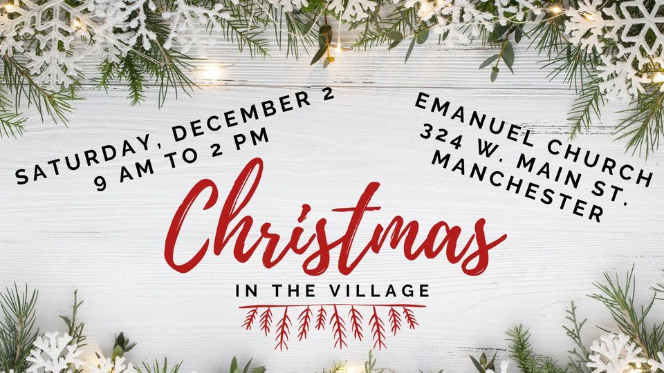 Annual Christmas in the Village Vendor and Craft Show Emanuel UCC