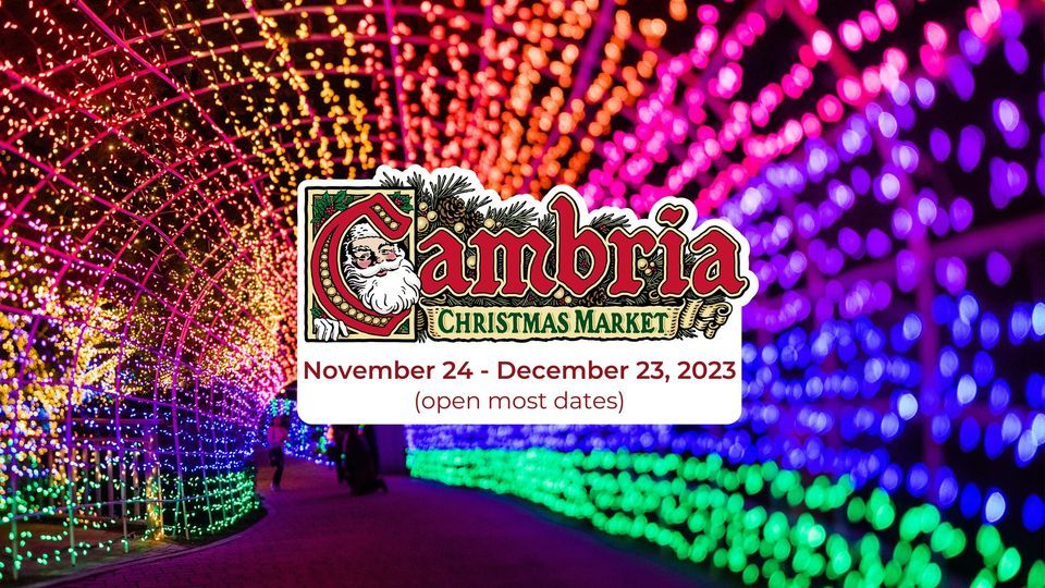 2023 Cambria Christmas Market Cambria Christmas Market November 24