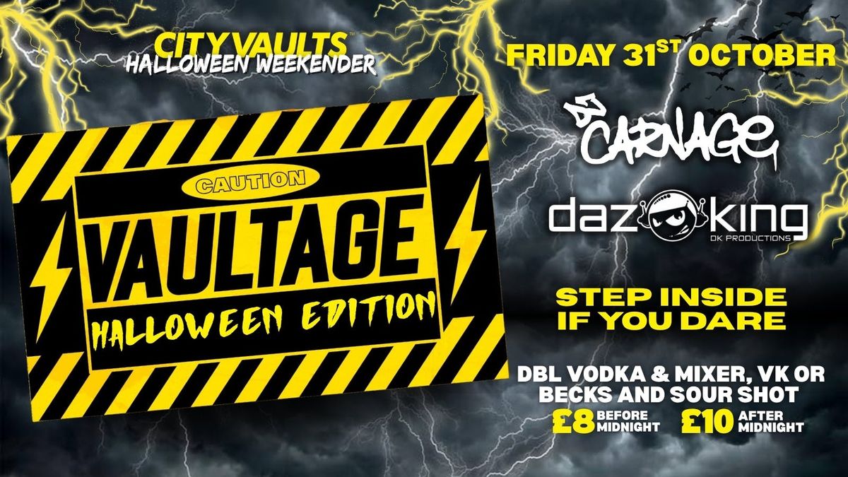 VAULTAGE Halloween Special @ CITY VAULTS