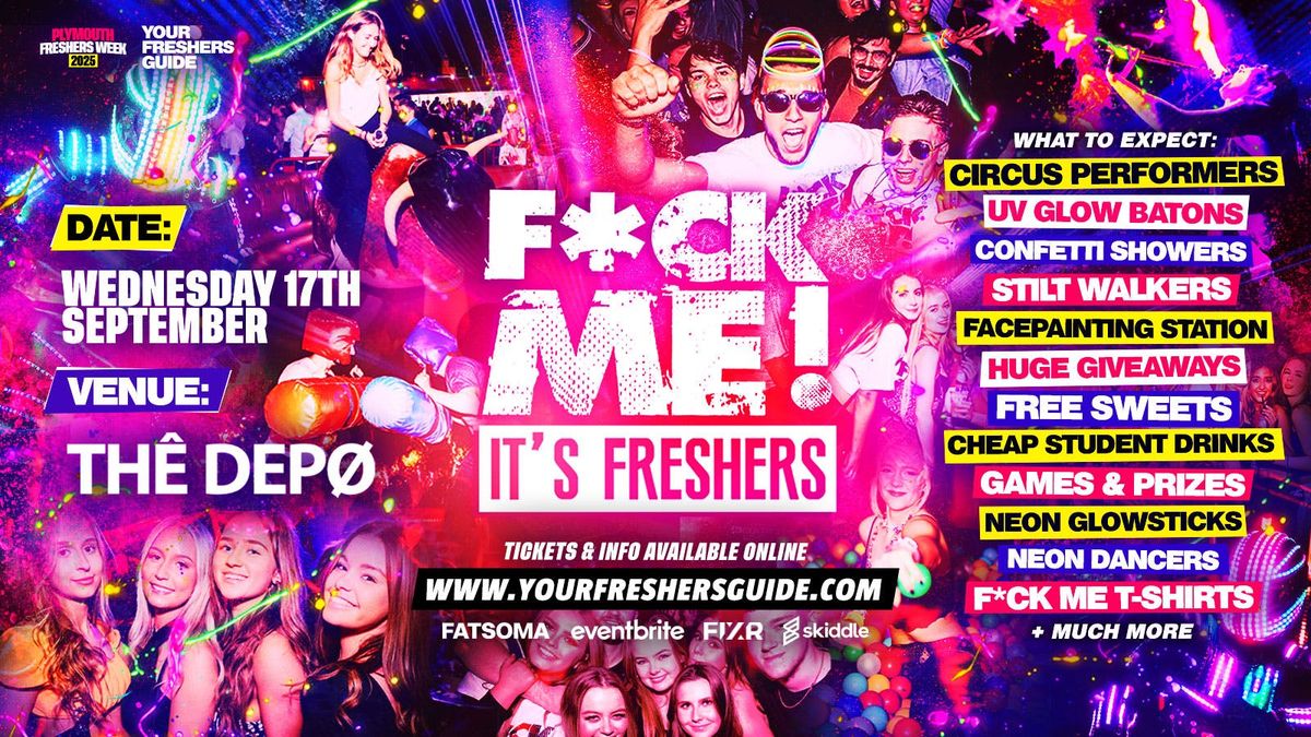 F*CK ME It's Freshers | Plymouth Freshers 2025