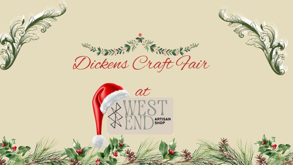 Dickens Craft Fair at West End! 152 Main Street downstairs Wellsboro