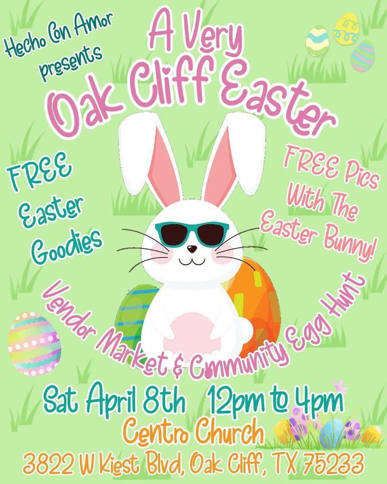 A Very Oak Cliff Easter