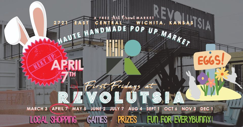First Friday POP UP EGGstravaganza at Revolutsia, by Haute Handmade Markets
