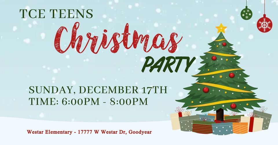 TCE Teens Christmas Party The Church at Estrella, Goodyear, AZ