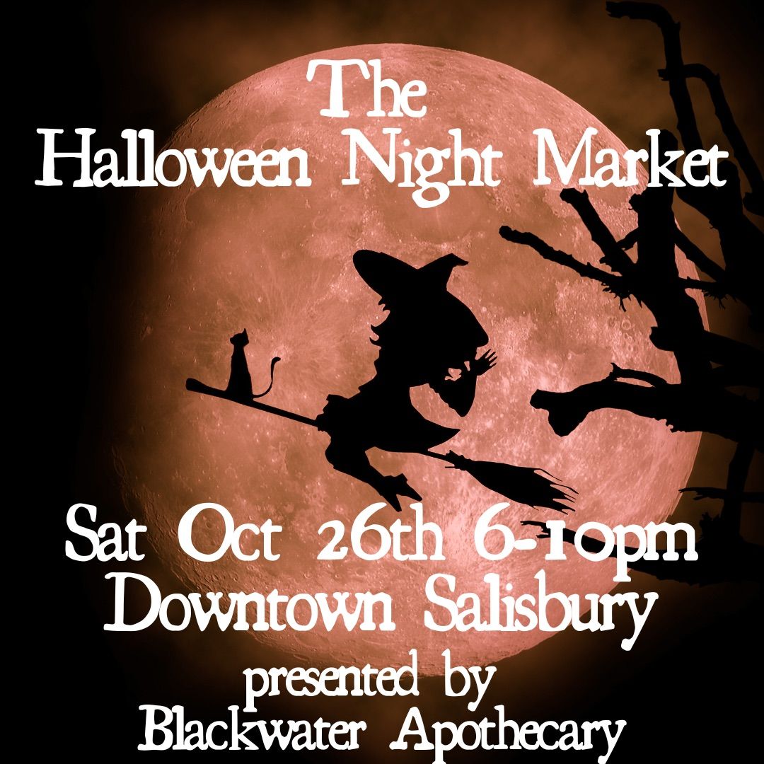 The Halloween Night Market - Downtown Salisbury 