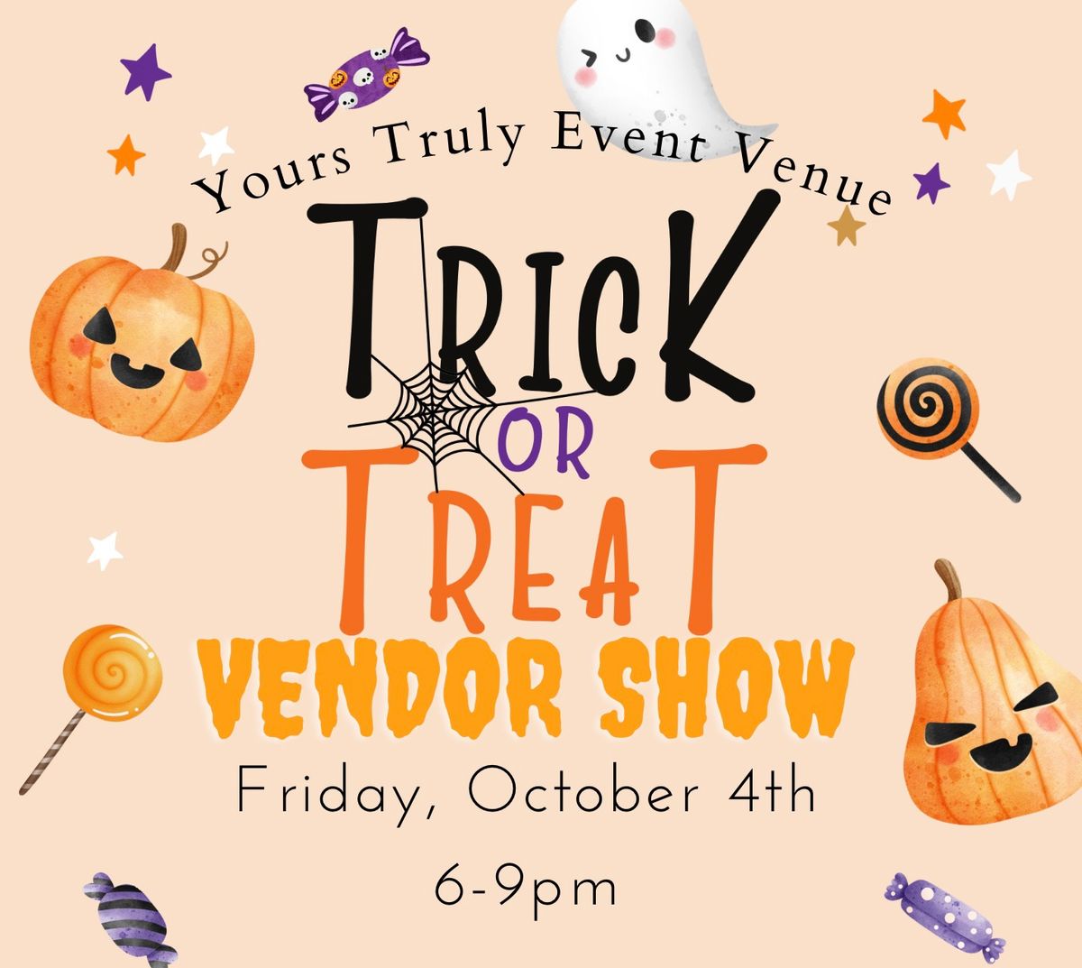 Trick or Treat Vendor Show \ud83c\udf83\ud83c\udf6d