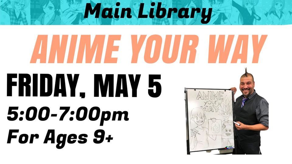 Free Comic Book Day Anime Your Way Watsonville Public Library May