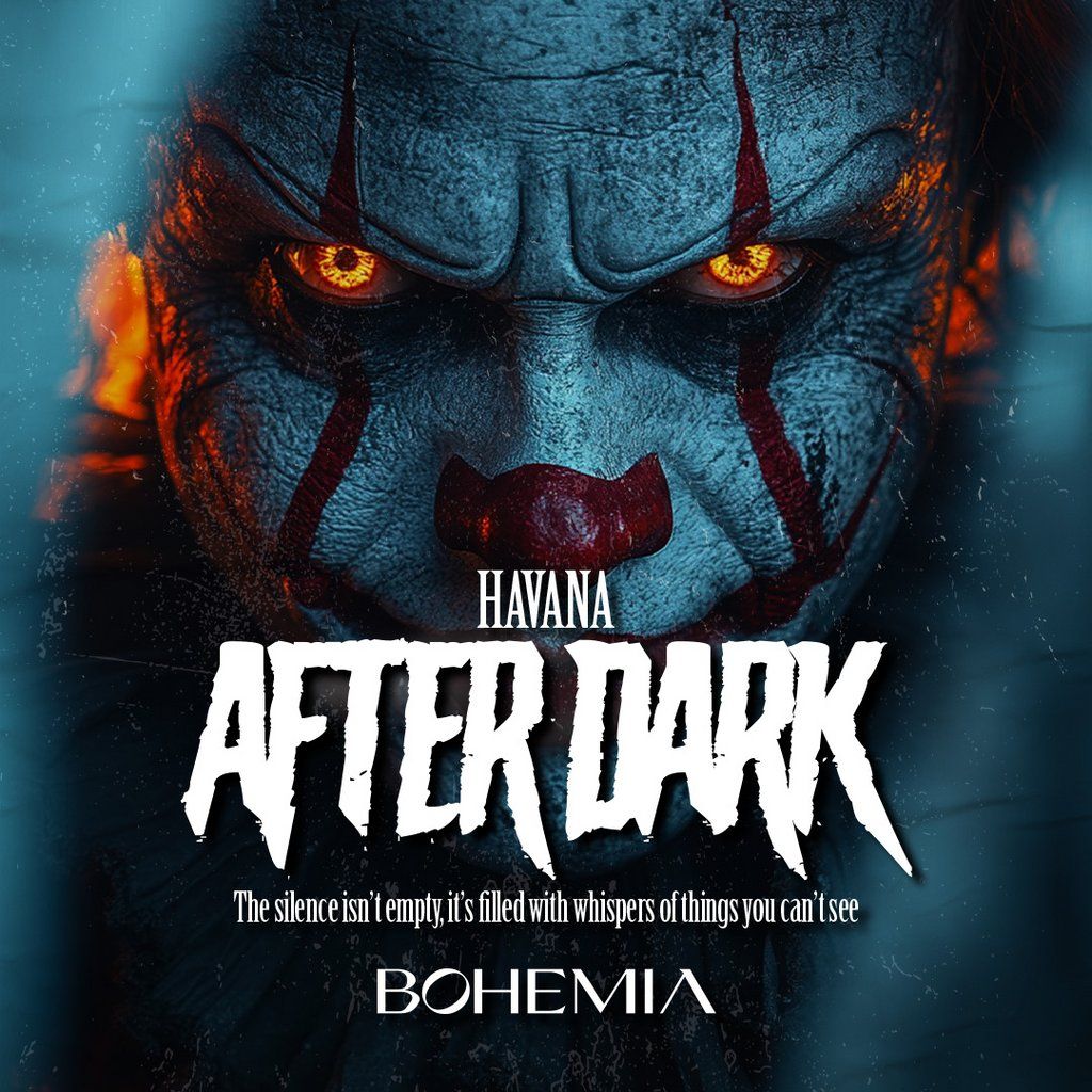 Havana - After Dark \/\/ Halloween Friday \/\/ Bohemia