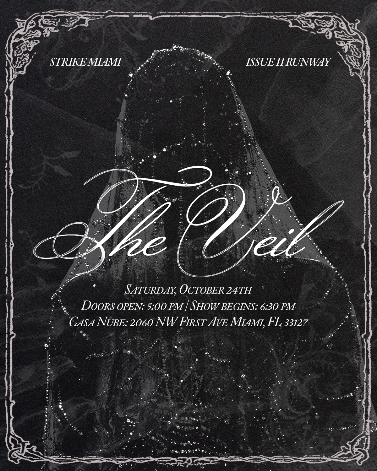 i11 Runway Show: The Veil in Miami, Sat Oct 24 | Hunt Halloween
