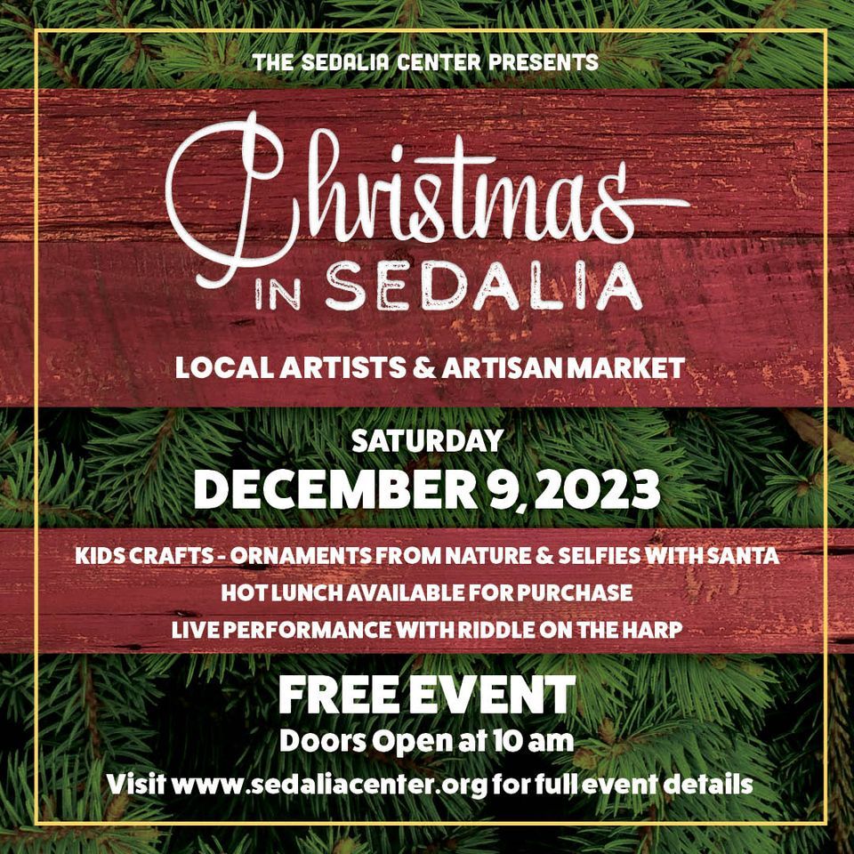 Christmas in Sedalia Sedalia Center, Big Island, VA December 9, 2023